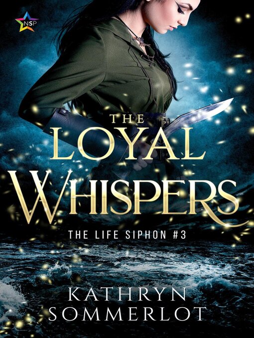 Title details for The Loyal Whispers by Kathryn Sommerlot - Available